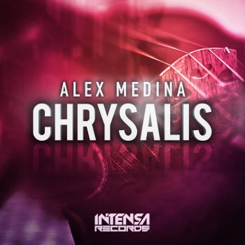 Alex Medina Chrysalis