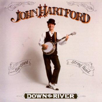 John Hartford Old Time River Man