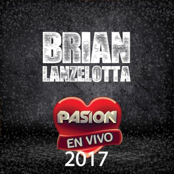 Brian Lanzelotta Traicionera - En Vivo