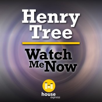 Henry Tree I Can't Be Without You