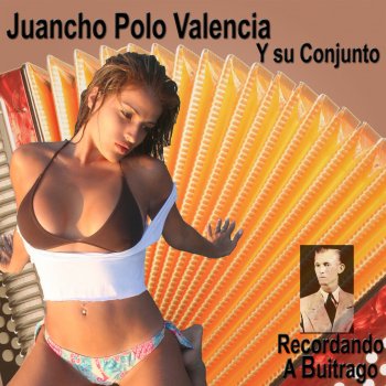 Juancho Polo Valencia y Su Conjunto El Sueño (Remastered)