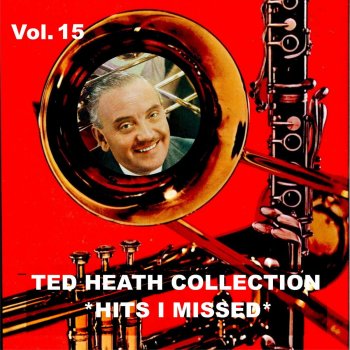 Ted Heath and His Orchestra The Moulin Rouge Theme