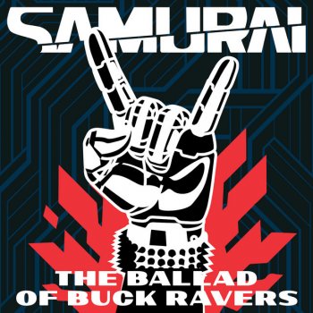 SAMURAI The Ballad Of Buck Ravers