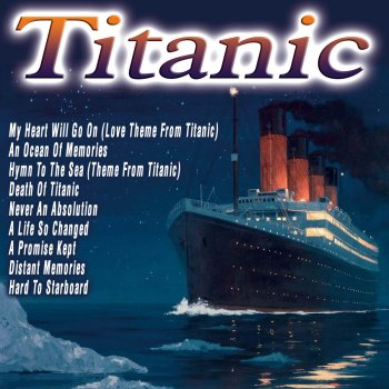 The Titanic Band My Heart Will Go On (From "Titanic")