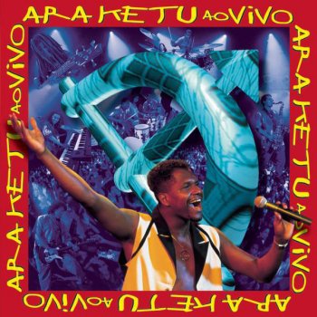 Ara Ketu Pout-Pourri: Afro (Ao Vivo)