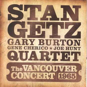 Stan Getz Quartet Where Do You Go