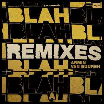 Armin van Buuren feat. Bassjackers Blah Blah Blah - Regi Extended Remix