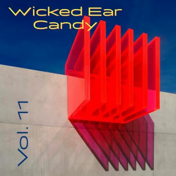 Исполнитель Wicked Ear Candy, альбом Wicked Ear Candy, Vol. 11