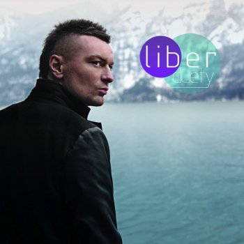 Liber feat. Natalia Szroeder Wszystkiego na raz