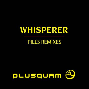 Whisperer Pills - Cristian Glitch Remix