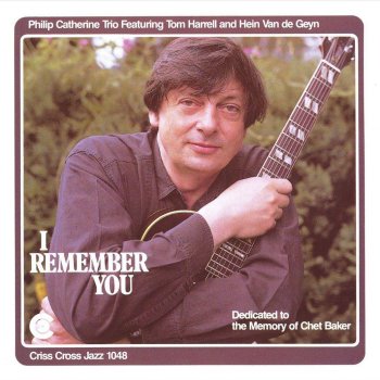 Philip Catherine I Remember You