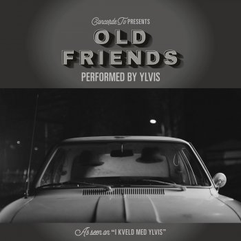 Ylvis Old Friends