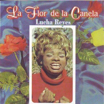 Lucha Reyes Hoy vuelvo a ti