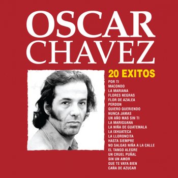 Oscar Chavez Sin un Amor