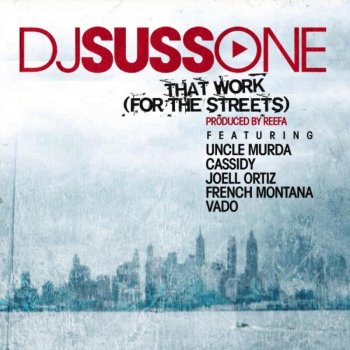 Исполнитель DJ Suss One, альбом That Work