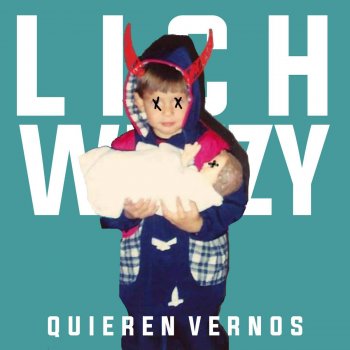 Lich Wezzy Quieren Vernos