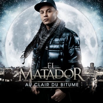 El Matador feat. Brasco J'voulais te dire