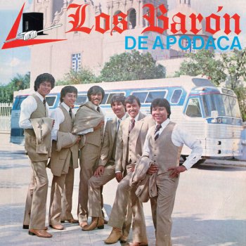 Los Barón De Apodaca Tú Eres Mi Pena