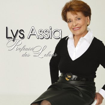 Lys Assia Refrain (Französische Version 2008)