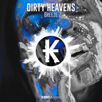 Breeze Dirty Heavens