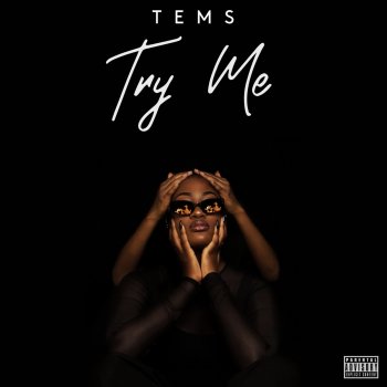 Tems Try Me