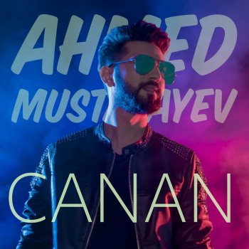 Ahmed Mustafayev Canan