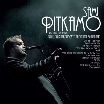Sami Pitkämö Saat Mut Laulaman