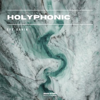 Efe Sahin Holyphonic