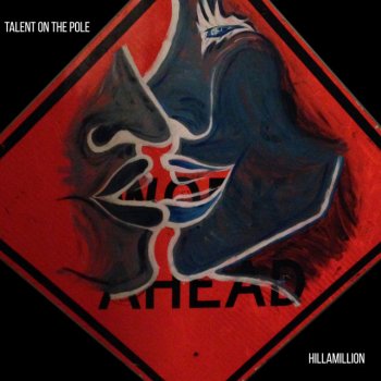 Hillamillion Talent On the Pole