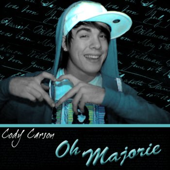 Cody Carson Oh Marjorie