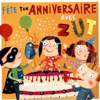 Zut Joyeux anniversaire