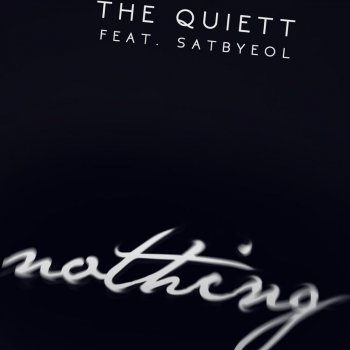 The Quiett Nothing (Instrumental)