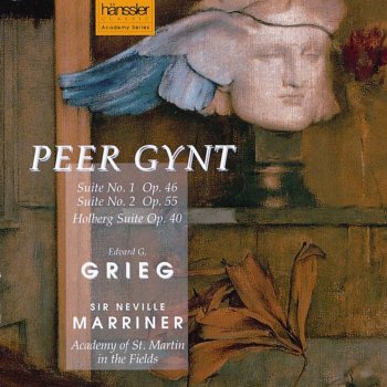 Edvard Grieg, Academy of St. Martin in the Fields & Sir Neville Marriner Peer Gynt-Suite Nr. 1, Op. 46: IV. In the Hall of the Mountain King
