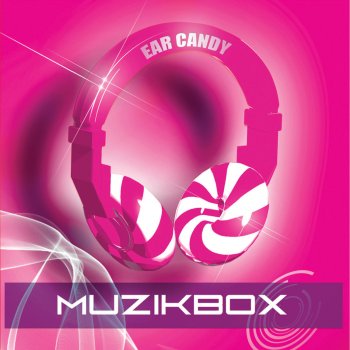 Muzik Box Ear Candy (Hugo Drax Radio Edit)