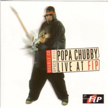 Popa Chubby Hey Joe