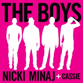 Nicki Minaj feat.Cassie The Boys