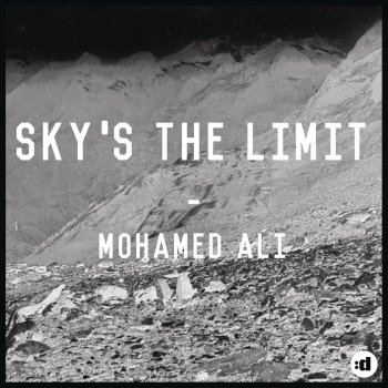 Mohamed Ali Sky's the Limit
