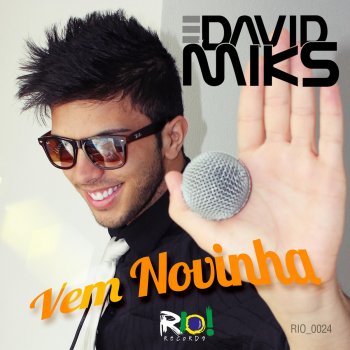 David Miks Vem Novinha (Extended Mix)