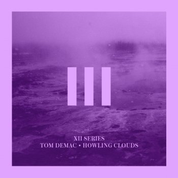 Tom Demac Howling Clouds