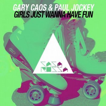 Исполнитель Gary Caos feat. Paul Jockey, альбом Girls Just Wanna Have Fun