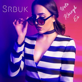 Srbuk Yete Karogh Es