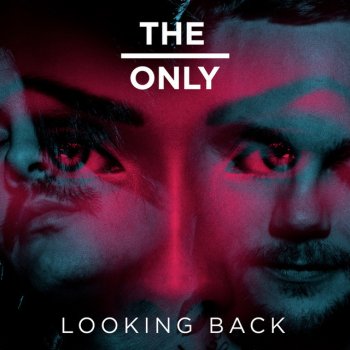 The Only Looking Back - Original