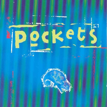 Pockets Tania Wants to Play the Guitar (live)