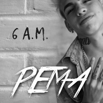 PEMA 6 A.M.