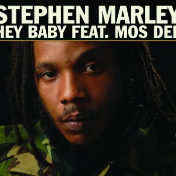 Stephen Marley Hey Baby (UK Radio Edit)