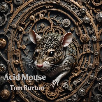 Tom Burton Acid Mouse
