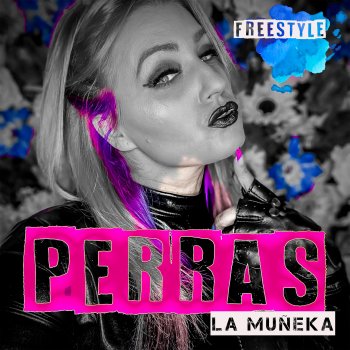 La Muñeka Perras