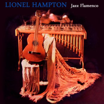 Lionel Hampton Lovely Nights in Spain