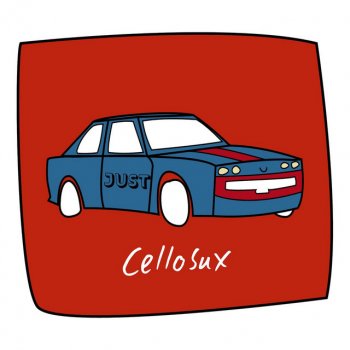 cellosux Just