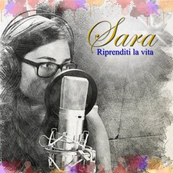 SARA Riprenditi la vita